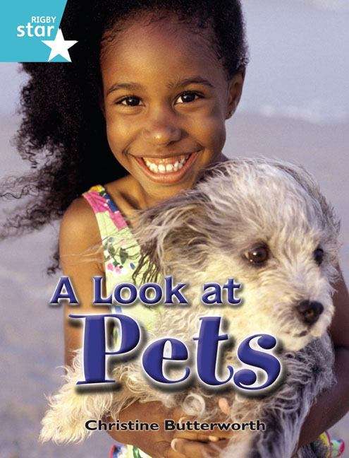 Book cover of A Look At Pets (PDF) (Rigby Star Independent: Turquoise)