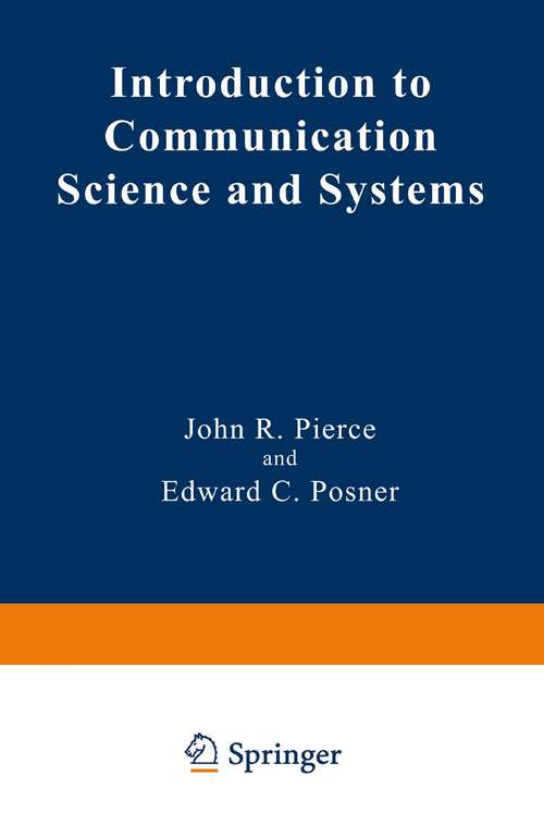 Book cover of Introduction to Communication Science and Systems (1980) (Applications of Communications Theory)