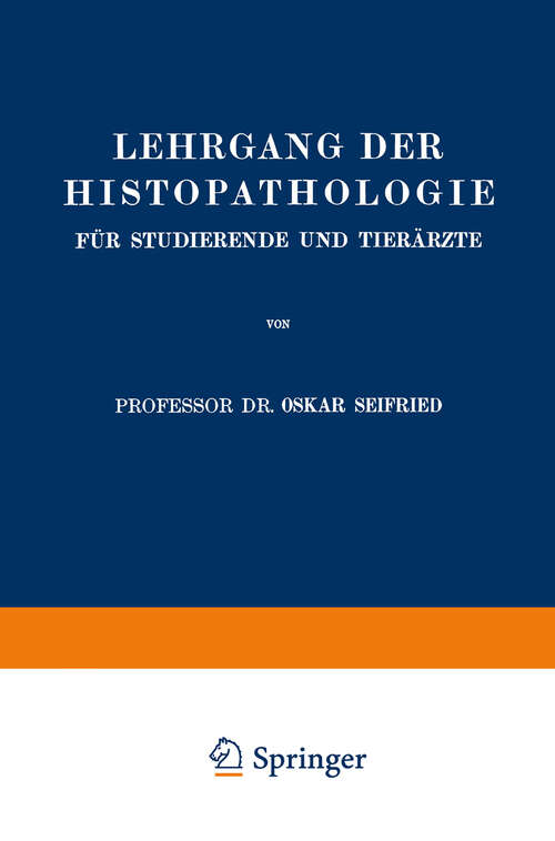 Book cover of Lehrgang der Histopathologie für Studierende und Tierärzte (1934)