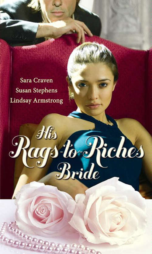 Book cover of His Rags-to-Riches Bride: Innocent on Her Wedding Night / Housekeeper at His Beck and Call / The Australian's Housekeeper Bride (ePub First edition) (Mills And Boon M&b Ser.)