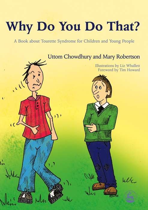 Book cover of Why Do You Do That?: A Book about Tourette Syndrome for Children and Young People (PDF)