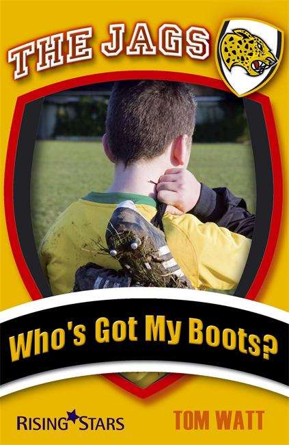 Book cover of The Jags: Who's Got My Boots? (PDF)