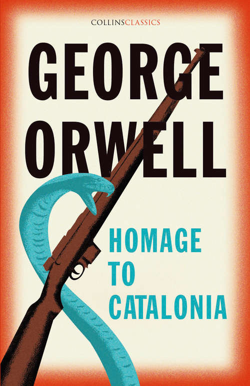 Book cover of Homage to Catalonia (Collins Classics)