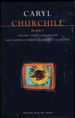 Book cover of Churchill Plays 1: Owners - Traps - Vinegar Tom - Light Shining In Buckinghamshire - Cloud Nine (PDF)