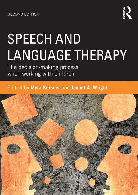 Book cover of Speech and Language Therapy: The decision-making process when working with children (2)