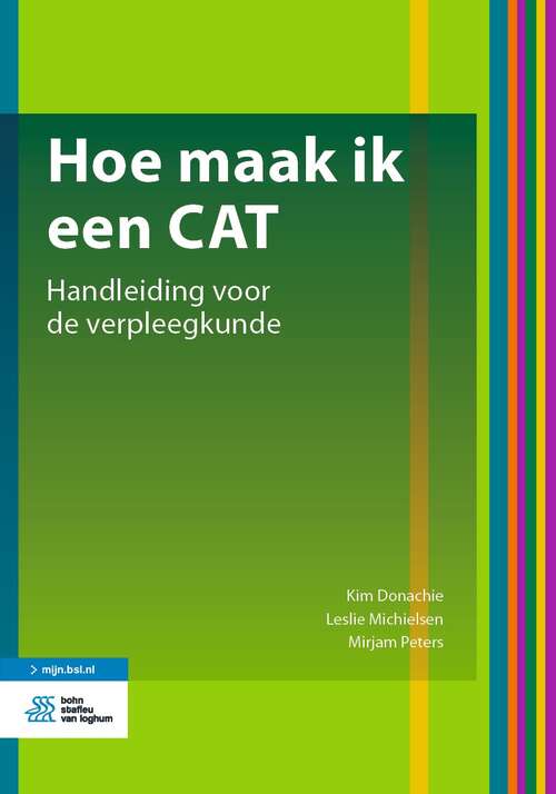 Book cover of Hoe maak ik een CAT: Handleiding voor de verpleegkunde (1st ed. 2022)