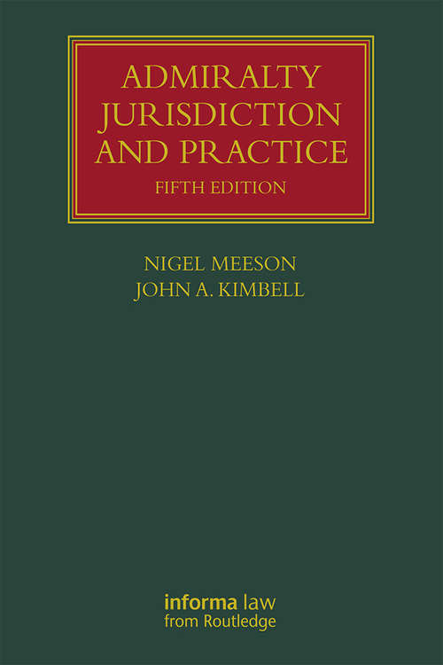 Book cover of Admiralty Jurisdiction and Practice (Lloyd's Shipping Law Library)