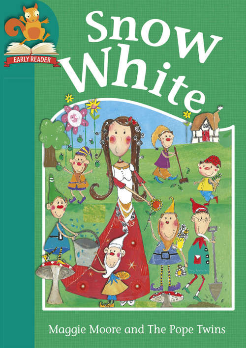 Book cover of Snow White: Level 2: Snow White (Must Know Stories: Level 2 #7)