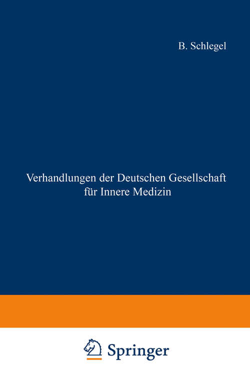 Book cover of Verhandlungen der Deutschen Gesellschaft für Innere Medizin: Einundsiebzigster Kongress Gehalten zu Wiesbaden Vom 26. April – 29. April 1965 (1965) (Verhandlungen der Deutschen Gesellschaft für Innere Medizin #71)
