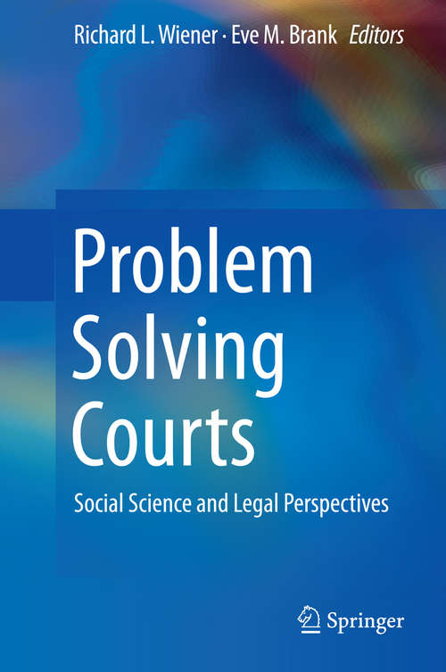 Book cover of Problem Solving Courts: Social Science and Legal Perspectives (2013)