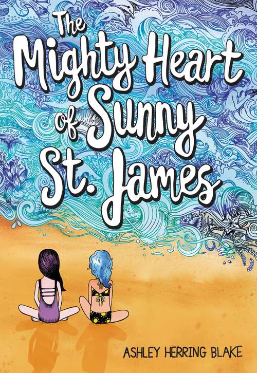Book cover of The Mighty Heart of Sunny St. James