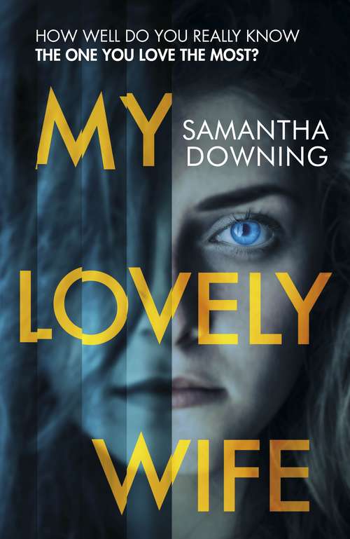 Book cover of My Lovely Wife: The gripping new psychological thriller with a killer twist