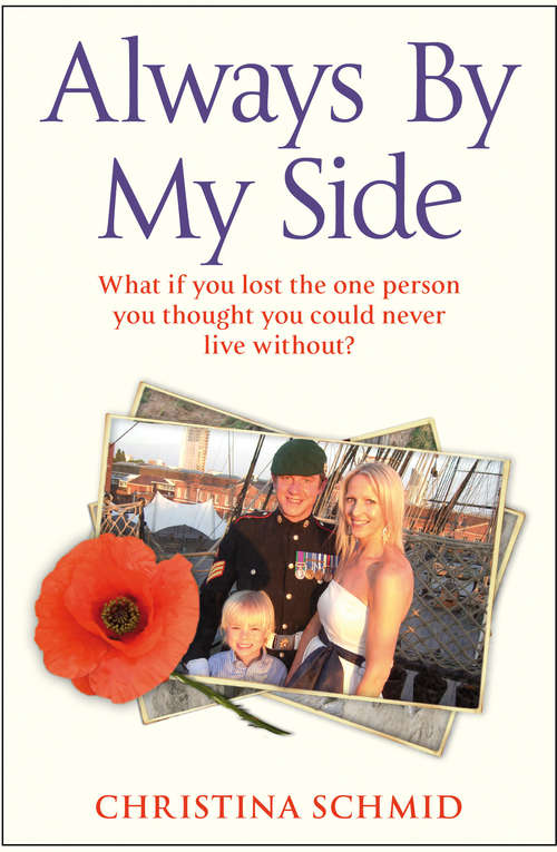 Book cover of Always By My Side: Losing the love of my life and the fight to honour his memory