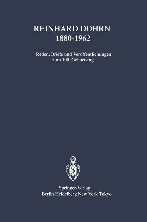 Book cover of Reinhard Dohrn 1880–1962: Reden, Briefe und Veröffentlichungen zum 100. Geburtstag (1983)