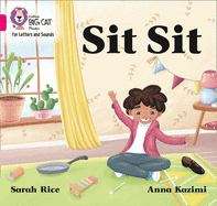 Book cover of Collins Big Cat Phonics for Letters and Sounds – Sit Sit: Band 01A/Pink A (PDF)