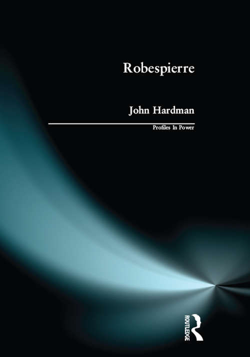 Book cover of Robespierre (Profiles In Power)