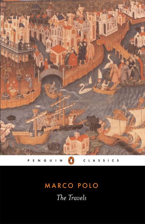 Book cover of The Travels: The Venetian - Primary Source Edition (Classics Of World Literature)