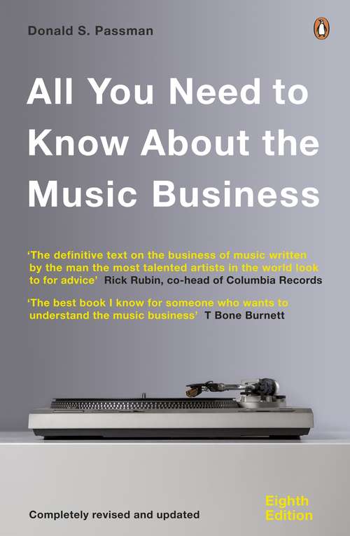 Book cover of All You Need to Know About the Music Business: Eighth Edition (6)