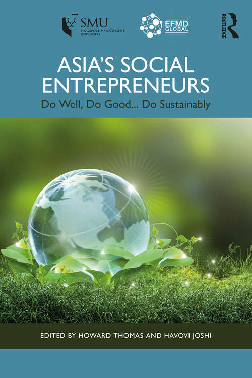 Book cover of Asia's Social Entrepreneurs: Do Well, Do Good... Do Sustainably