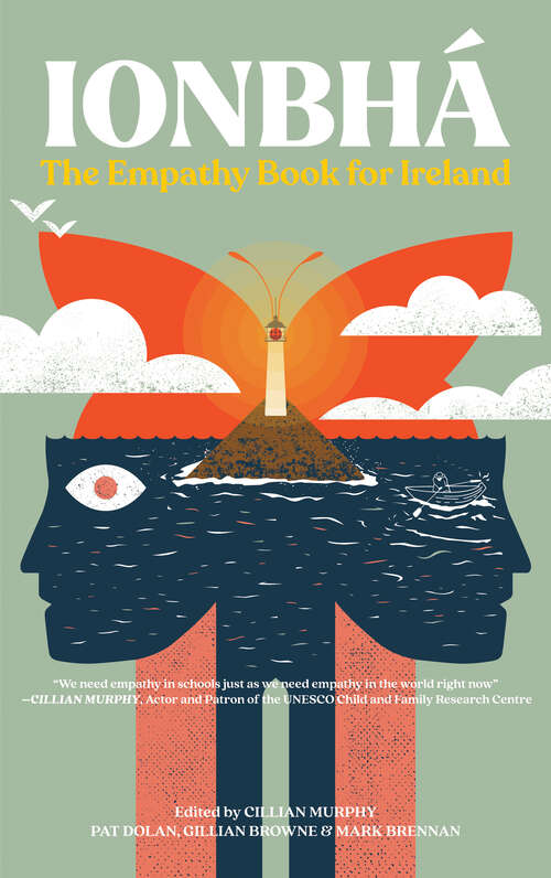 Book cover of Ionbhá: The Empathy Book for Ireland (Edited by Cillian Murphy, Pat Dolan, Gillian Browne and Mark Brennan)