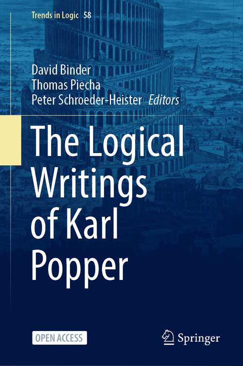 Book cover of The Logical Writings of Karl Popper (1st ed. 2022) (Trends in Logic #58)