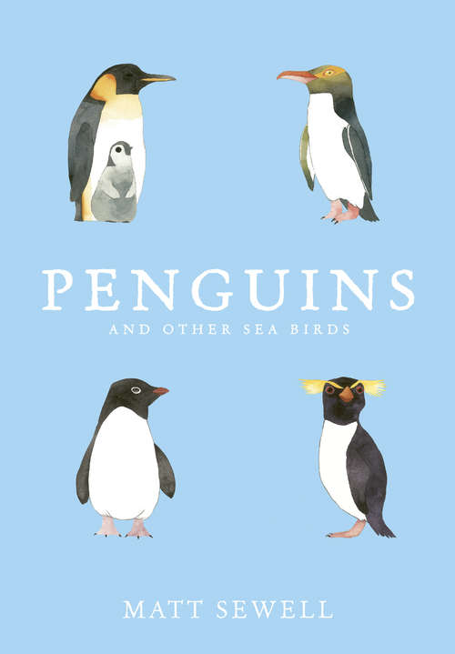 Book cover of Penguins and Other Sea Birds
