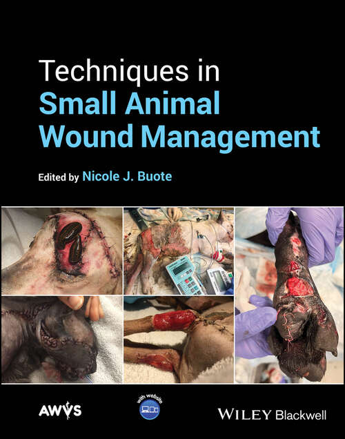 Book cover of Techniques in Small Animal Wound Management