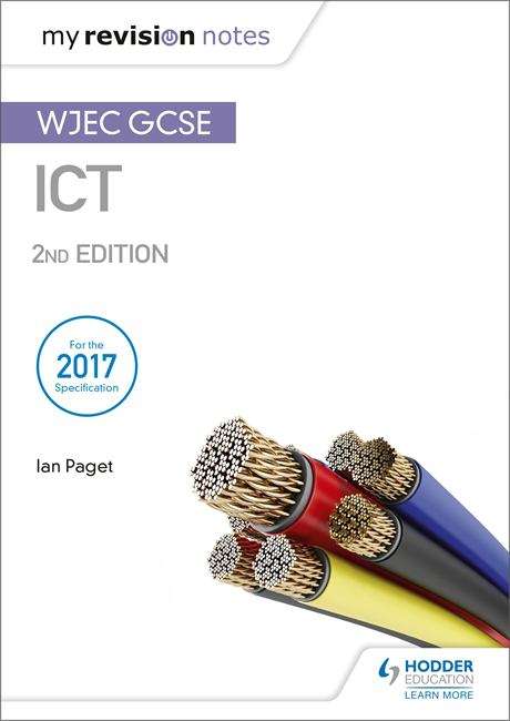Book cover of My Revision Notes: WJEC ICT for GCSE 2nd Edition (My Revision Notes)