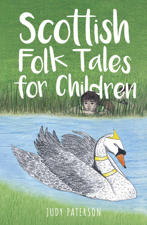 Book cover of Scottish Folk Tales for Children (Folk Tales For Children Ser.)