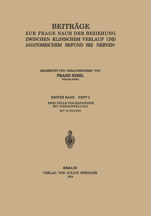 Book cover of Beiträge zur Frage Nach der Beziehung Zwischen Klinischem Verlauf und Anatomischem Befund bei Nerven- und Geisteskrankheiten (1914)