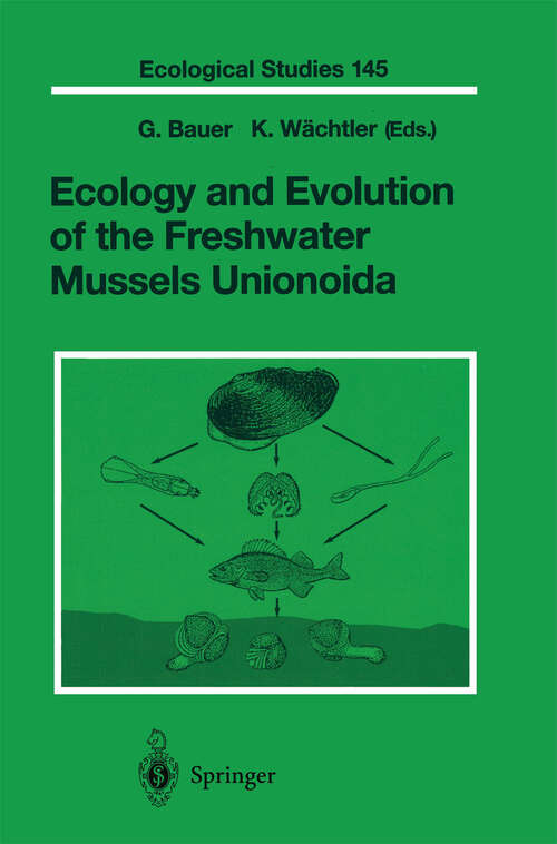 Book cover of Ecology and Evolution of the Freshwater Mussels Unionoida (2001) (Ecological Studies #145)