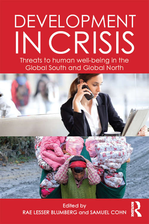 Book cover of Development in Crisis: Threats to human well-being in the Global South and Global North