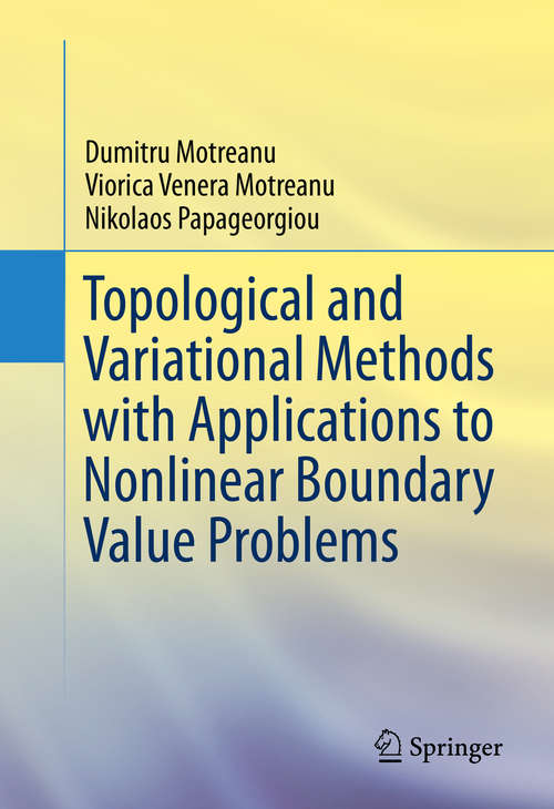 Book cover of Topological and Variational Methods with Applications to Nonlinear Boundary Value Problems (2014)