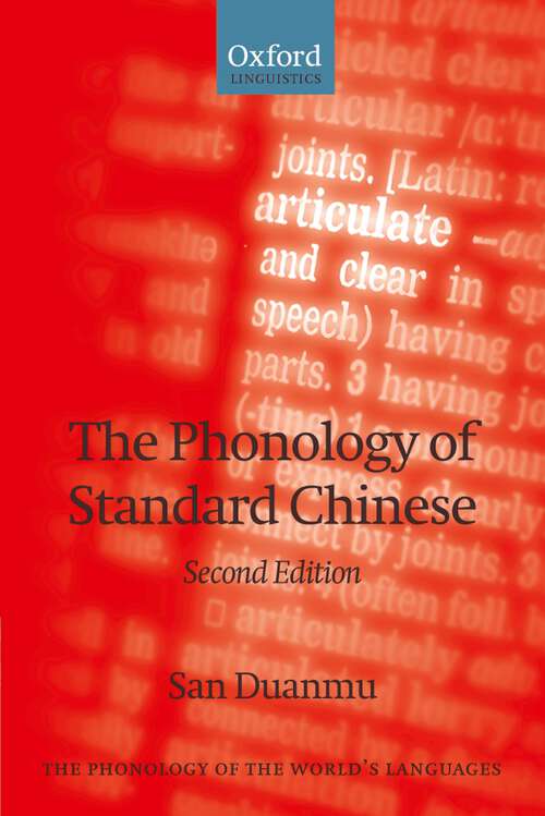 Book cover of The Phonology Of Standard Chinese (2) (The\phonology Of The World's Languages Ser.)