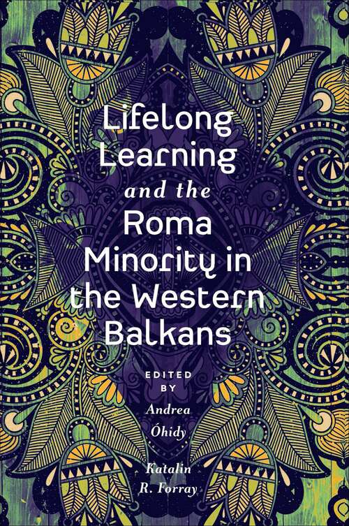 Book cover of Lifelong Learning and the Roma Minority in the Western Balkans