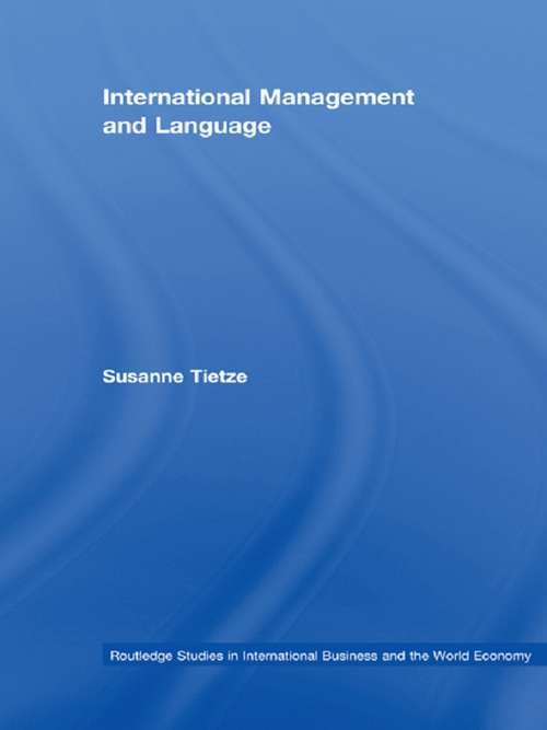Book cover of International Management and Language (Routledge Studies in International Business and the World Economy)