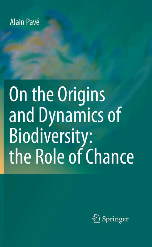 Book cover of On the Origins and Dynamics of Biodiversity: The Role Of Chance (2010)