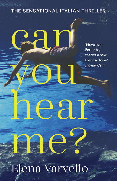 Book cover of Can you hear me?: A viciously gripping holiday read set during a scorching Italian summer