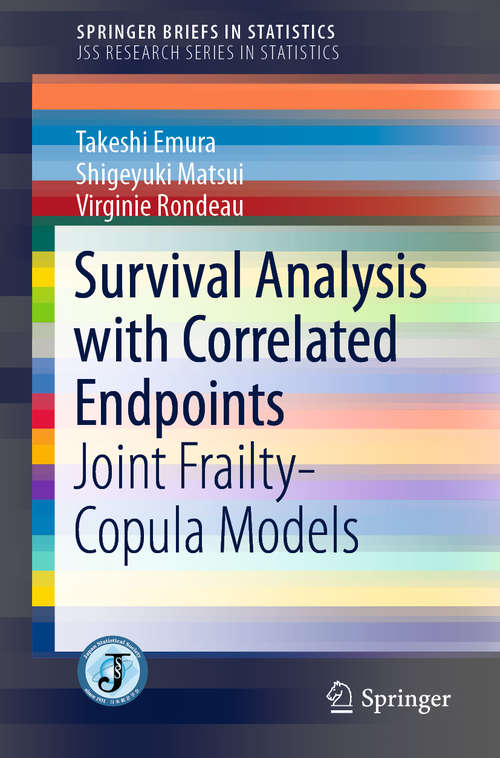 Book cover of Survival Analysis with Correlated Endpoints: Joint Frailty-Copula Models (1st ed. 2019) (SpringerBriefs in Statistics)