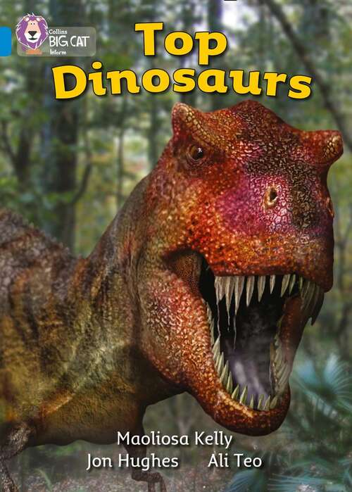 Book cover of Top Dinosaurs: Band 04/blue (collins Big Cat) (Big Cat)