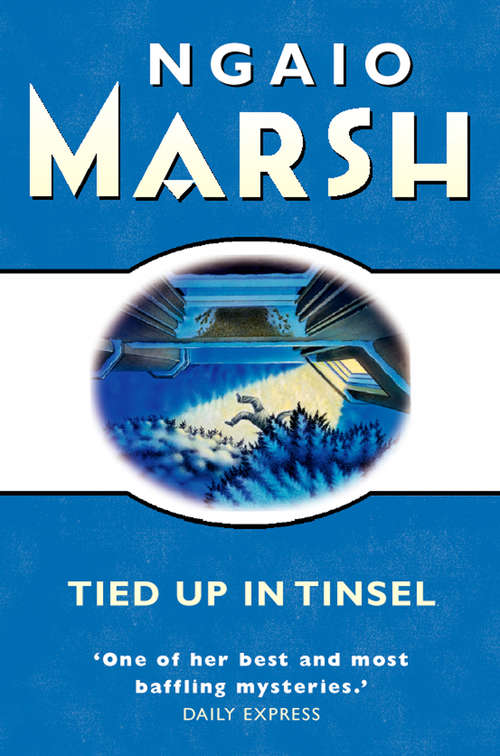 Book cover of Tied Up In Tinsel (ePub edition) (The Ngaio Marsh Collection #27)