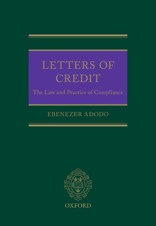 Book cover of Letters of Credit: The Law and Practice of Compliance