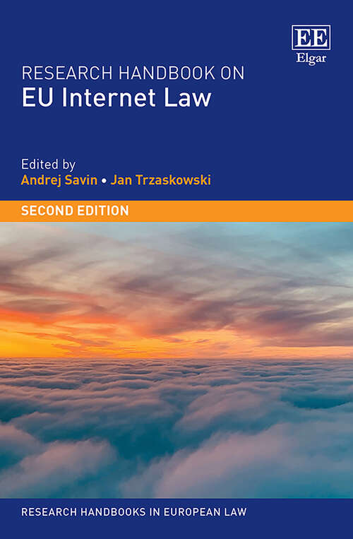 Book cover of Research Handbook on EU Internet Law (Research Handbooks in European Law series)