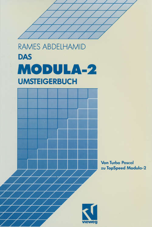 Book cover of Das Modula-2 Umsteigerbuch: Von Turbo Pascal zu TopSpeed Modula-2 (1990)