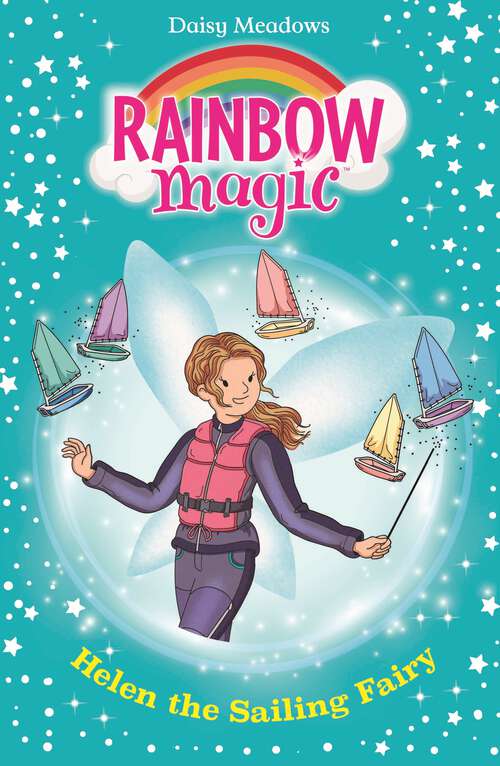 Book cover of Helen the Sailing Fairy: The Water Sports Fairies Book 1 (Rainbow Magic #1)