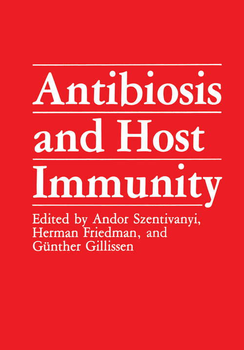 Book cover of Antibiosis and Host Immunity (1987)