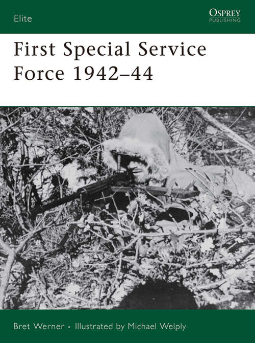 Book cover of First Special Service Force 1942–44 (Elite)