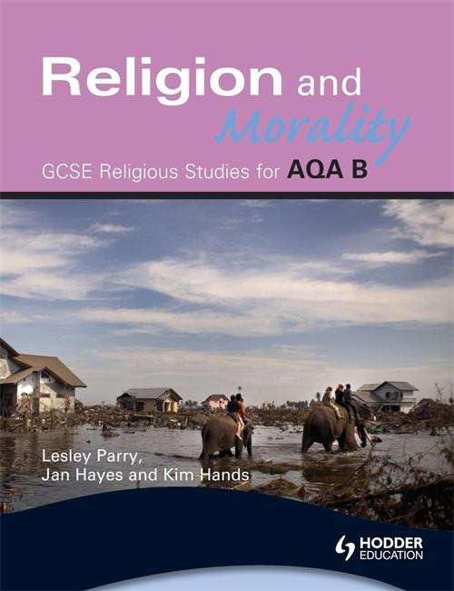 Book cover of Religion and Morality: GCSE Religious Studies for AQA B (PDF)
