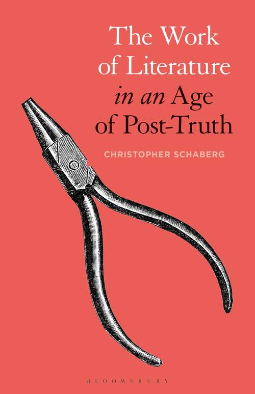 Book cover of The Work of Literature in an Age of Post-Truth
