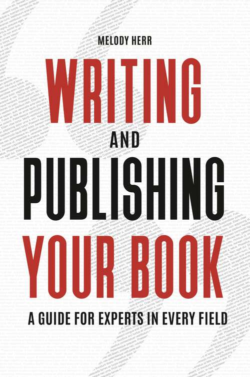 Book cover of Writing and Publishing Your Book: A Guide for Experts in Every Field